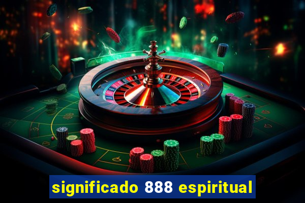 significado 888 espiritual